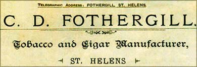 C.D. Fothergill Tobacco and Cigar Manufacturer St.Helens